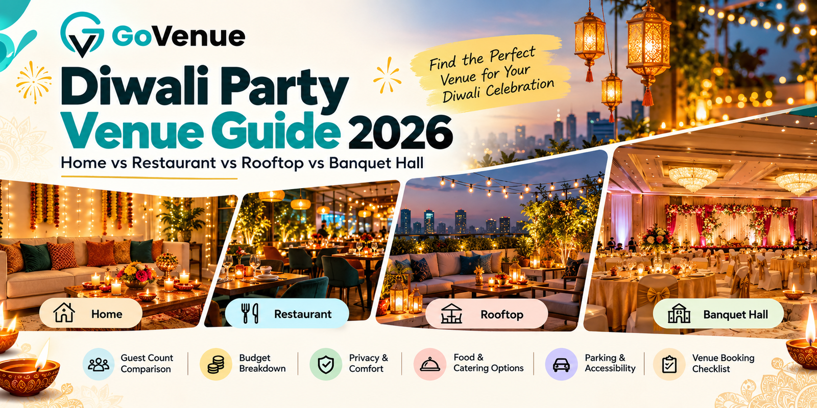 Diwali Party Venue Guide 2026: Home vs Rooftop & Banquet